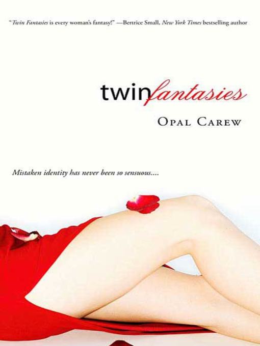 Title details for Twin Fantasies by Opal Carew - Available